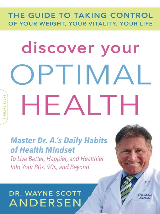 Title details for Discover Your Optimal Health by Wayne Scott Andersen - Wait list